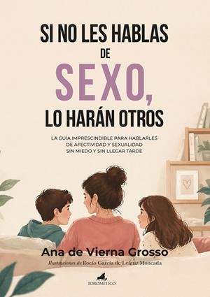 SI NO LES HABLAS DE SEXO, LO HARÁN OTROS | 9788419962737 | DE VIERNA GROSSO, ANA | Galatea Llibres | Llibreria online de Reus, Tarragona | Comprar llibres en català i castellà online