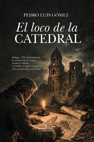 EL LOCO DE LA CATEDRAL | 9791370203214 | GÓMEZ CARMONA, PEDRO LUIS | Galatea Llibres | Librería online de Reus, Tarragona | Comprar libros en catalán y castellano online
