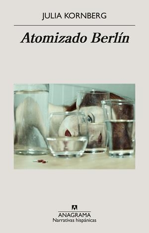ATOMIZADO BERLÍN | 9788433949592 | KORNBERG, JULIA | Galatea Llibres | Librería online de Reus, Tarragona | Comprar libros en catalán y castellano online