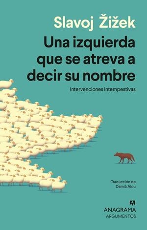 UNA IZQUIERDA QUE SE ATREVA A DECIR SU NOMBRE | 9788433949691 | ŽIŽEK, SLAVOJ | Galatea Llibres | Librería online de Reus, Tarragona | Comprar libros en catalán y castellano online