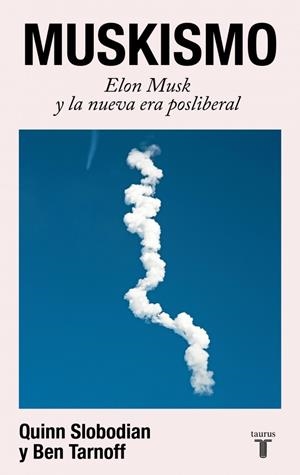 MUSKISMO | 9788430628018 | SLOBODIAN, QUINN/TARNOFF, BEN | Galatea Llibres | Librería online de Reus, Tarragona | Comprar libros en catalán y castellano online