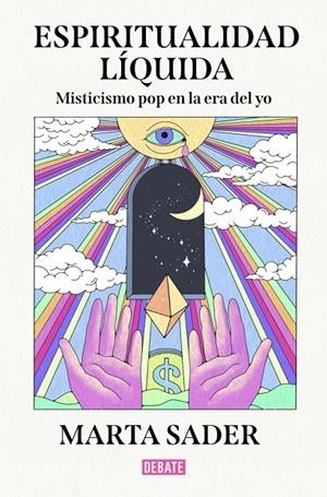 ESPIRITUALIDAD LÍQUIDA | 9791387904142 | SADER, MARTA | Galatea Llibres | Llibreria online de Reus, Tarragona | Comprar llibres en català i castellà online