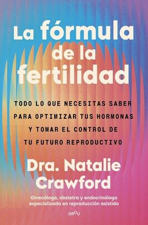 LA FÓRMULA DE LA FERTILIDAD | 9791387972905 | CRAWFORD, NATALIE | Galatea Llibres | Librería online de Reus, Tarragona | Comprar libros en catalán y castellano online