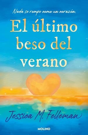 EL ÚLTIMO BESO DEL VERANO | 9788427254978 | FELLEMAN, JESSICA | Galatea Llibres | Librería online de Reus, Tarragona | Comprar libros en catalán y castellano online