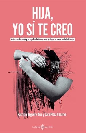 HIJA, YO SÍ TE CREO | 9791387839406 | PLAZA CASARES, SARA/REGUERO RÍOS, PATRICIA | Galatea Llibres | Llibreria online de Reus, Tarragona | Comprar llibres en català i castellà online
