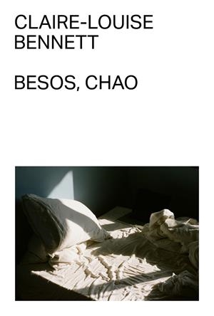 BESOS, CHAO | 9791399035759 | BENNETT, CLAIRE-LOUISE | Galatea Llibres | Llibreria online de Reus, Tarragona | Comprar llibres en català i castellà online