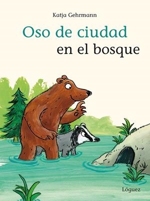 OSO DE CIUDAD EN EL BOSQUE | 9788412975468 | GEHRMANN, KATJA | Galatea Llibres | Llibreria online de Reus, Tarragona | Comprar llibres en català i castellà online