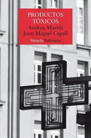 PRODUCTOS TÓXICOS | 9791387688974 | MARTÍN, ANDREU/CAPELL, JOAN MIQUELL | Galatea Llibres | Librería online de Reus, Tarragona | Comprar libros en catalán y castellano online