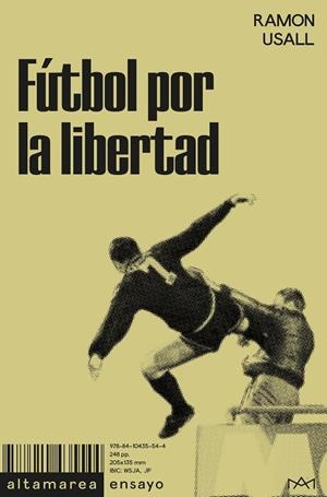 FÚTBOL POR LA LIBERTAD | 9788410435544 | USALL, RAMON | Galatea Llibres | Llibreria online de Reus, Tarragona | Comprar llibres en català i castellà online