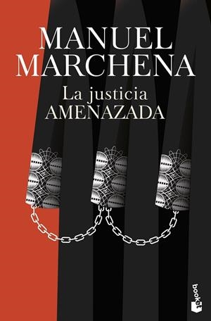 LA JUSTICIA AMENAZADA | 9788467082012 | MARCHENA, MANUEL | Galatea Llibres | Llibreria online de Reus, Tarragona | Comprar llibres en català i castellà online
