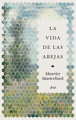 LA VIDA DE LAS ABEJAS | 9788434440661 | MAETERLINCK, MAURICE | Galatea Llibres | Librería online de Reus, Tarragona | Comprar libros en catalán y castellano online