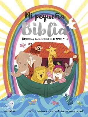 MI PEQUEÑA BIBLIA | 9788408311461 | WOODWARD, ANTONIA | Galatea Llibres | Llibreria online de Reus, Tarragona | Comprar llibres en català i castellà online
