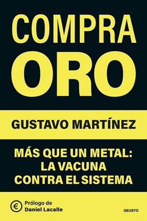 COMPRA ORO | 9788423440535 | MARTÍNEZ, GUSTAVO | Galatea Llibres | Llibreria online de Reus, Tarragona | Comprar llibres en català i castellà online