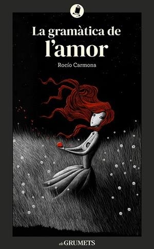 LA GRAMÀTICA DEL AMOR | 9788424677992 | CARMONA FERNÁNDEZ, ROCÍO | Galatea Llibres | Llibreria online de Reus, Tarragona | Comprar llibres en català i castellà online