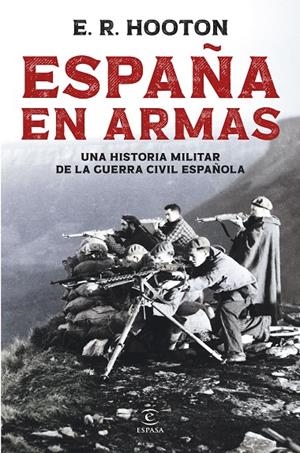 ESPAÑA EN ARMAS | 9788467081961 | HOOTON, E. R. | Galatea Llibres | Llibreria online de Reus, Tarragona | Comprar llibres en català i castellà online