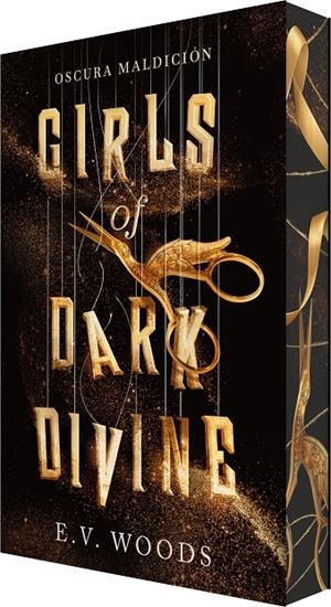 GIRLS OF DARK DIVINE | 9788410479340 | WOODS, E. V. | Galatea Llibres | Llibreria online de Reus, Tarragona | Comprar llibres en català i castellà online