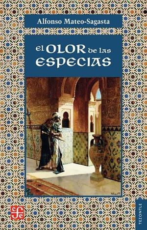 EL OLOR DE LAS ESPECIAS | 9788437508603 | MATEO-SAGASTA, ALFONSO | Galatea Llibres | Librería online de Reus, Tarragona | Comprar libros en catalán y castellano online