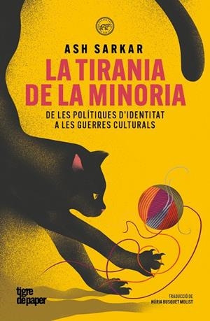 LA TIRANIA DE LA MINORIA | 9791387645298 | SARKAR, ASH | Galatea Llibres | Llibreria online de Reus, Tarragona | Comprar llibres en català i castellà online