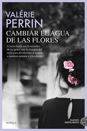 CAMBIAR EL AGUA DE LAS FLORES | 9791388042225 | PERRIN, VALÉRIE | Galatea Llibres | Llibreria online de Reus, Tarragona | Comprar llibres en català i castellà online