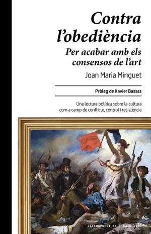 CONTRA L'OBEDIÈNCIA | 9788410487864 | MINGUET, JOAN MARIA | Galatea Llibres | Llibreria online de Reus, Tarragona | Comprar llibres en català i castellà online