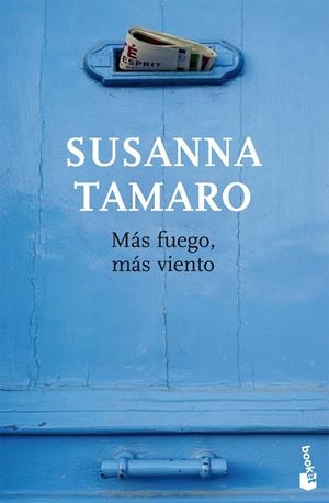 MAS FUEGO, MAS VIENTO | 9788432217517 | TAMARO, SUSANA | Galatea Llibres | Llibreria online de Reus, Tarragona | Comprar llibres en català i castellà online