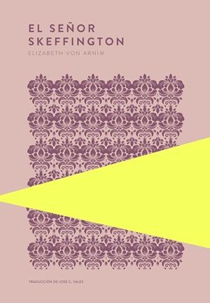 EL SEÑOR SKEFFINGTON | 9789992083185 | VON ARNIM, ELIZABETH | Galatea Llibres | Llibreria online de Reus, Tarragona | Comprar llibres en català i castellà online