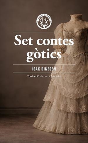 SET CONTES GÒTICS | 9791399156959 | DINESEN, ISAK | Galatea Llibres | Llibreria online de Reus, Tarragona | Comprar llibres en català i castellà online