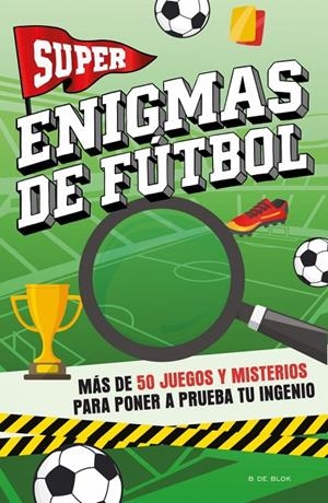 SUPER ENIGMAS DE FÚTBOL | 9791387994204 | Galatea Llibres | Llibreria online de Reus, Tarragona | Comprar llibres en català i castellà online