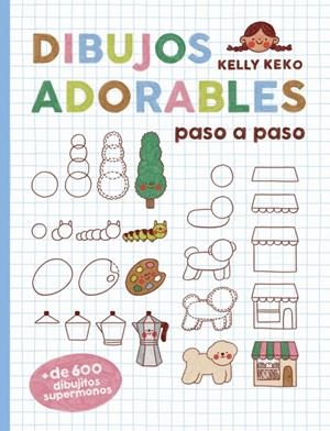 DIBUJOS ADORABLES PASO A PASO | 9780241821305 | Galatea Llibres | Llibreria online de Reus, Tarragona | Comprar llibres en català i castellà online