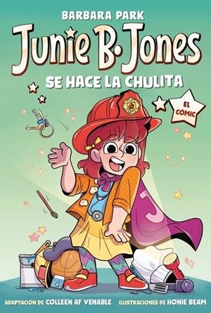 JUNIE B. JONES SE HACE LA CHULITA (JUNIE B. JONES | 9788448873806 | PARK, BARBARA | Galatea Llibres | Llibreria online de Reus, Tarragona | Comprar llibres en català i castellà online