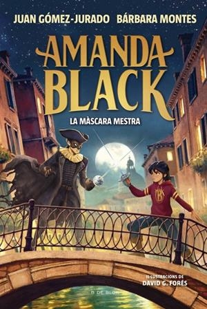 AMANDA BLACK 14 - LA MÀSCARA MESTRA | 9791387695965 | GÓMEZ-JURADO, JUAN/MONTES, BÁRBARA | Galatea Llibres | Llibreria online de Reus, Tarragona | Comprar llibres en català i castellà online