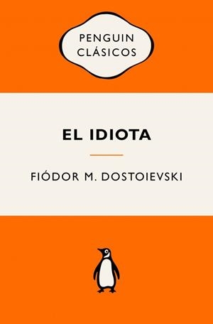 EL IDIOTA | 9788491058175 | DOSTOIEVSKI, FIÓDOR M. | Galatea Llibres | Llibreria online de Reus, Tarragona | Comprar llibres en català i castellà online