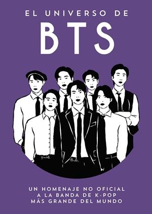 EL UNIVERSO DE BTS | 9791388177118 | MALIK, SAUMYA | Galatea Llibres | Llibreria online de Reus, Tarragona | Comprar llibres en català i castellà online