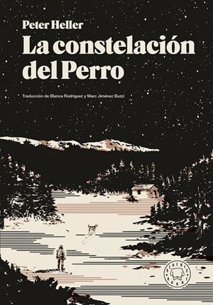 LA CONSTELACIÓN DEL PERRO | 9791387748784 | HELLER, PETER | Galatea Llibres | Llibreria online de Reus, Tarragona | Comprar llibres en català i castellà online