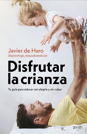 DISFRUTAR LA CRIANZA | 9788408317661 | DE HARO, JAVIER | Galatea Llibres | Llibreria online de Reus, Tarragona | Comprar llibres en català i castellà online