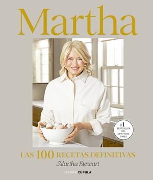 MARTHA. LAS 100 RECETAS DEFINITIVAS | 9788448048327 | STEWART, MARTHA | Galatea Llibres | Librería online de Reus, Tarragona | Comprar libros en catalán y castellano online