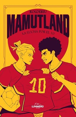 MAMUTLAND 2. LA LUCHA POR EL 10 | 9791387761974 | KOLDERIU | Galatea Llibres | Llibreria online de Reus, Tarragona | Comprar llibres en català i castellà online