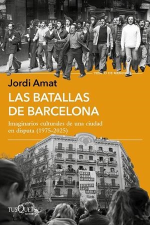 LAS BATALLAS DE BARCELONA | 9788411078108 | AMAT, JORDI | Galatea Llibres | Llibreria online de Reus, Tarragona | Comprar llibres en català i castellà online