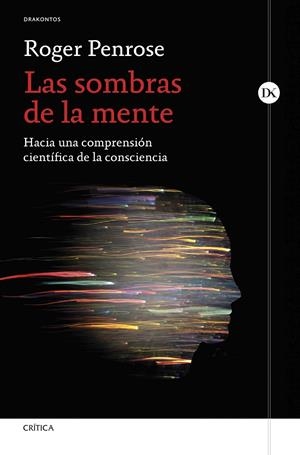 LAS SOMBRAS DE LA MENTE | 9788491998761 | PENROSE, ROGER | Galatea Llibres | Llibreria online de Reus, Tarragona | Comprar llibres en català i castellà online