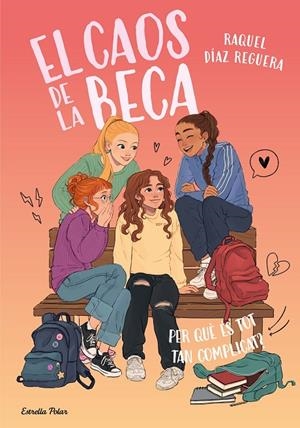 EL CAOS DE LA BECA 2. PER QUÈ ÉS TOT TAN COMPLICAT? | 9791387783518 | DÍAZ REGUERA, RAQUEL | Galatea Llibres | Llibreria online de Reus, Tarragona | Comprar llibres en català i castellà online