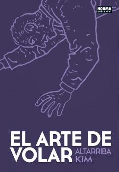 EL ARTE DE VOLAR | 9788467983302 | ALTARRIBA, ANTONIO/KIM | Galatea Llibres | Llibreria online de Reus, Tarragona | Comprar llibres en català i castellà online