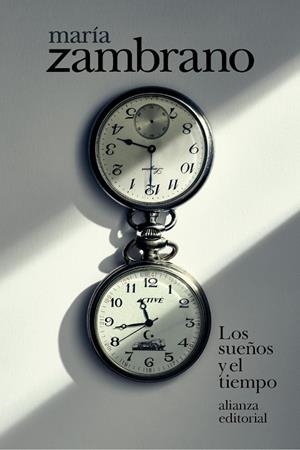 LOS SUEÑOS Y EL TIEMPO | 9791370092696 | ZAMBRANO, MARÍA | Galatea Llibres | Llibreria online de Reus, Tarragona | Comprar llibres en català i castellà online