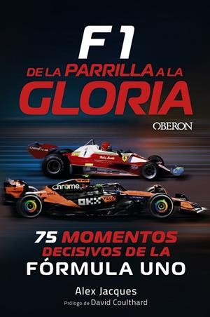 F1. DE LA PARRILLA A LA GLORIA | 9791387775384 | JACQUES, ALEX | Galatea Llibres | Llibreria online de Reus, Tarragona | Comprar llibres en català i castellà online