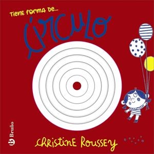 TIENE FORMA DE... CÍRCULO | 9788469646151 | ROUSSEY, CHRISTINE | Galatea Llibres | Llibreria online de Reus, Tarragona | Comprar llibres en català i castellà online