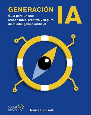 GENERACIÓN IA | 9788441552821 | LÁZARO ÁVILA, MARÍA | Galatea Llibres | Llibreria online de Reus, Tarragona | Comprar llibres en català i castellà online