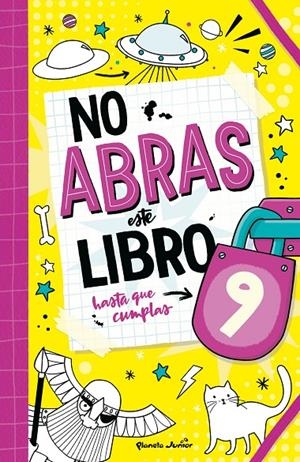 NO ABRAS ESTE LIBRO HASTA QUE CUMPLAS 9 | 9788408321125 | VV.AA | Galatea Llibres | Llibreria online de Reus, Tarragona | Comprar llibres en català i castellà online