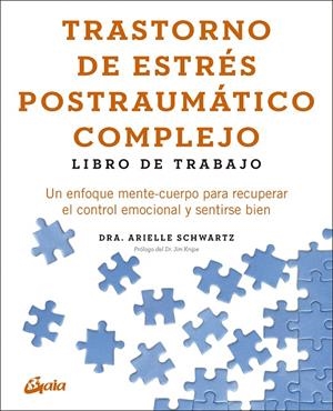 TRASTORNO DE ESTRÉS POSTRAUMÁTICO COMPLEJO: LIBRO DE TRABAJO | 9788411082334 | SCHWARTZ, ARIELLE/KNIPE, JIM | Galatea Llibres | Llibreria online de Reus, Tarragona | Comprar llibres en català i castellà online