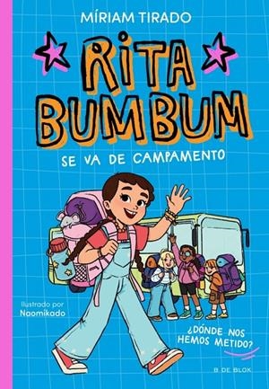 RITA BUMBUM 3 - RITA BUMBUM SE VA DE CAMPAMENTO | 9791387695972 | TIRADO, MÍRIAM | Galatea Llibres | Llibreria online de Reus, Tarragona | Comprar llibres en català i castellà online