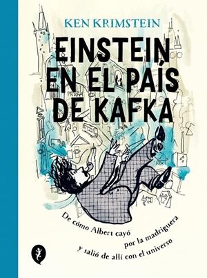 EINSTEIN EN EL PAÍS DE KAFKA | 9788418621178 | KRIMSTEIN, KEN | Galatea Llibres | Llibreria online de Reus, Tarragona | Comprar llibres en català i castellà online