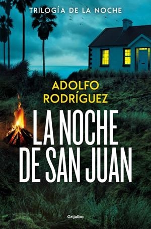 LA NOCHE DE SAN JUAN (TRILOGÍA DE LA NOCHE 1) | 9788425374203 | RODRÍGUEZ, ADOLFO | Galatea Llibres | Llibreria online de Reus, Tarragona | Comprar llibres en català i castellà online